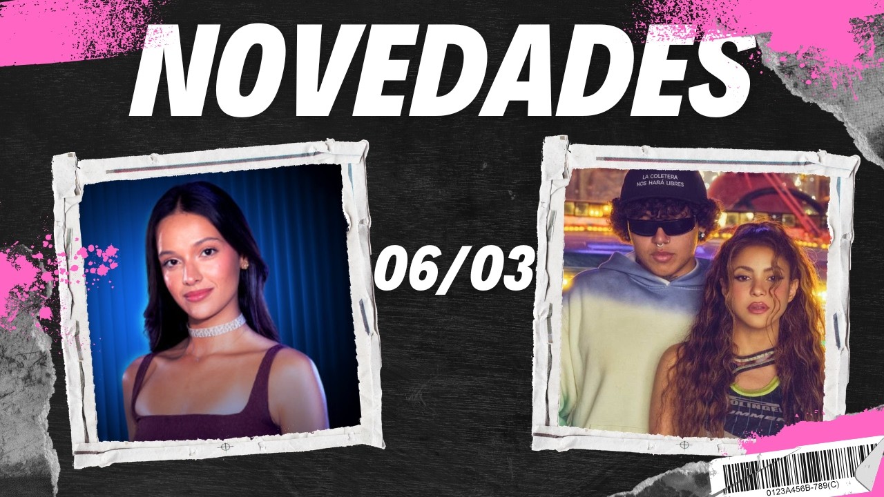 NOVEDADES! M&uacute;sica nueva 06/03/2026