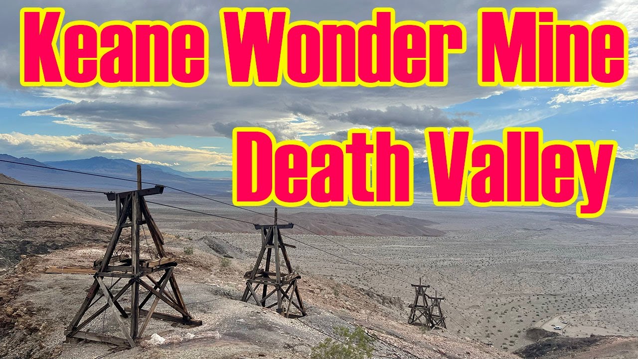 Death Valley Keane Wonder Mine Ghost Town Gold Mine