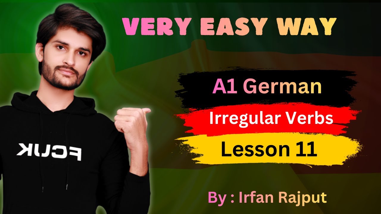 Irregular Verbs In German | A1 German Language Course | Lesson 11 | Irfan Rajput