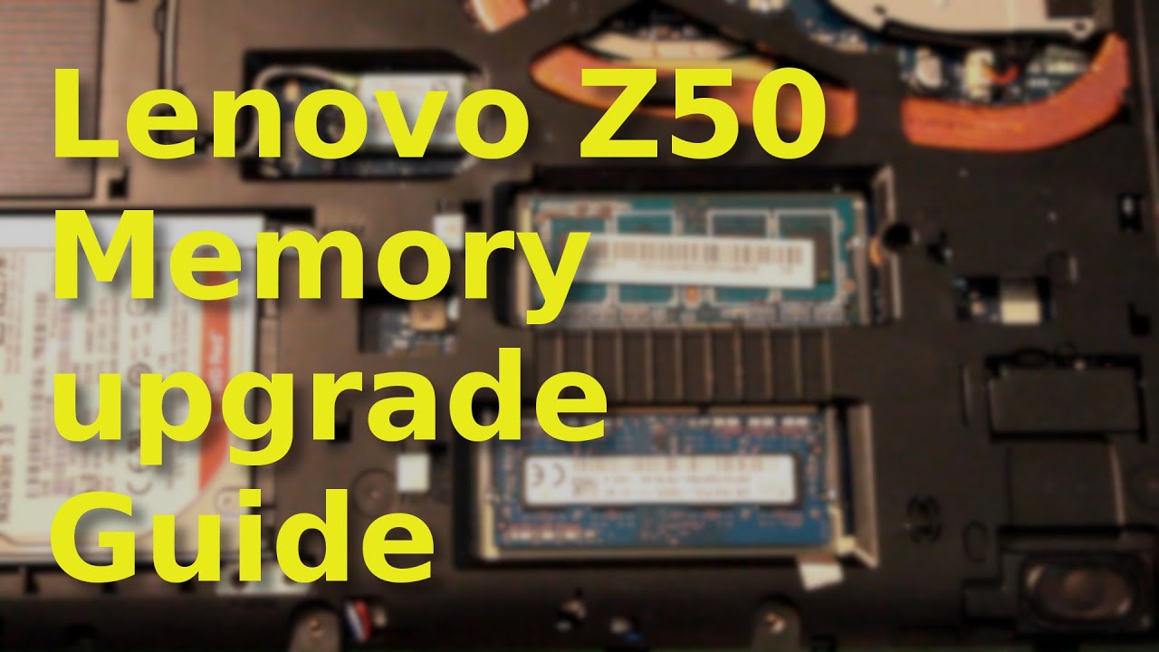 Lenovo Z50 laptop memory upgrade tutorial
