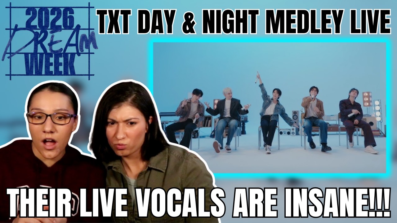 TXT [2026 DREAM WEEK] DAY & NIGHT Medley Live | SISTERS REACTION #txt
