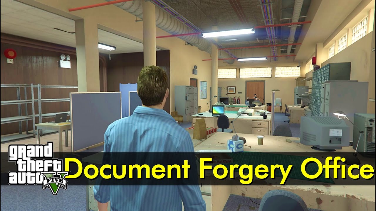 Document Forgery Office | The GTA V Tourist