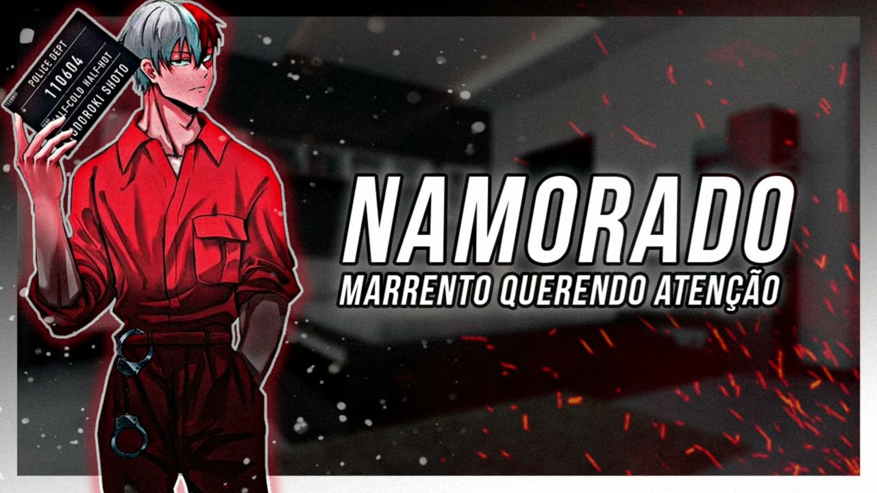 ASMR NAMORADO MARRENTO QUERENDO TUA ATENÇÃO [PT-BR]
