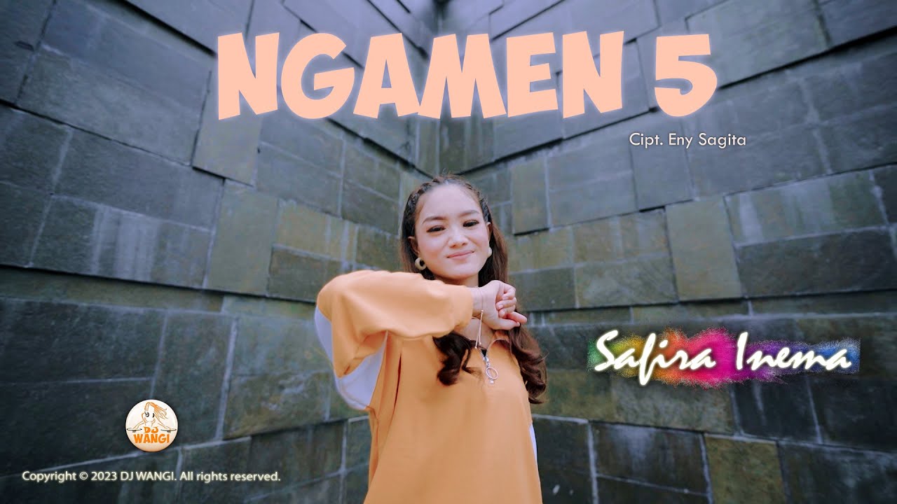 Dj Ngamen 5 - Safira Inema (Official Music Video)