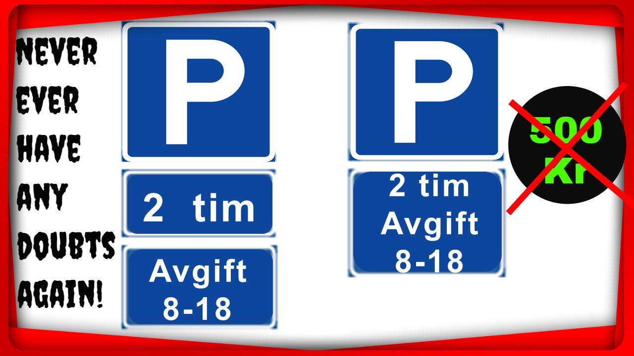 Parking signs sweden | parking tutorial sweden | parking tips | swedish road signs in english