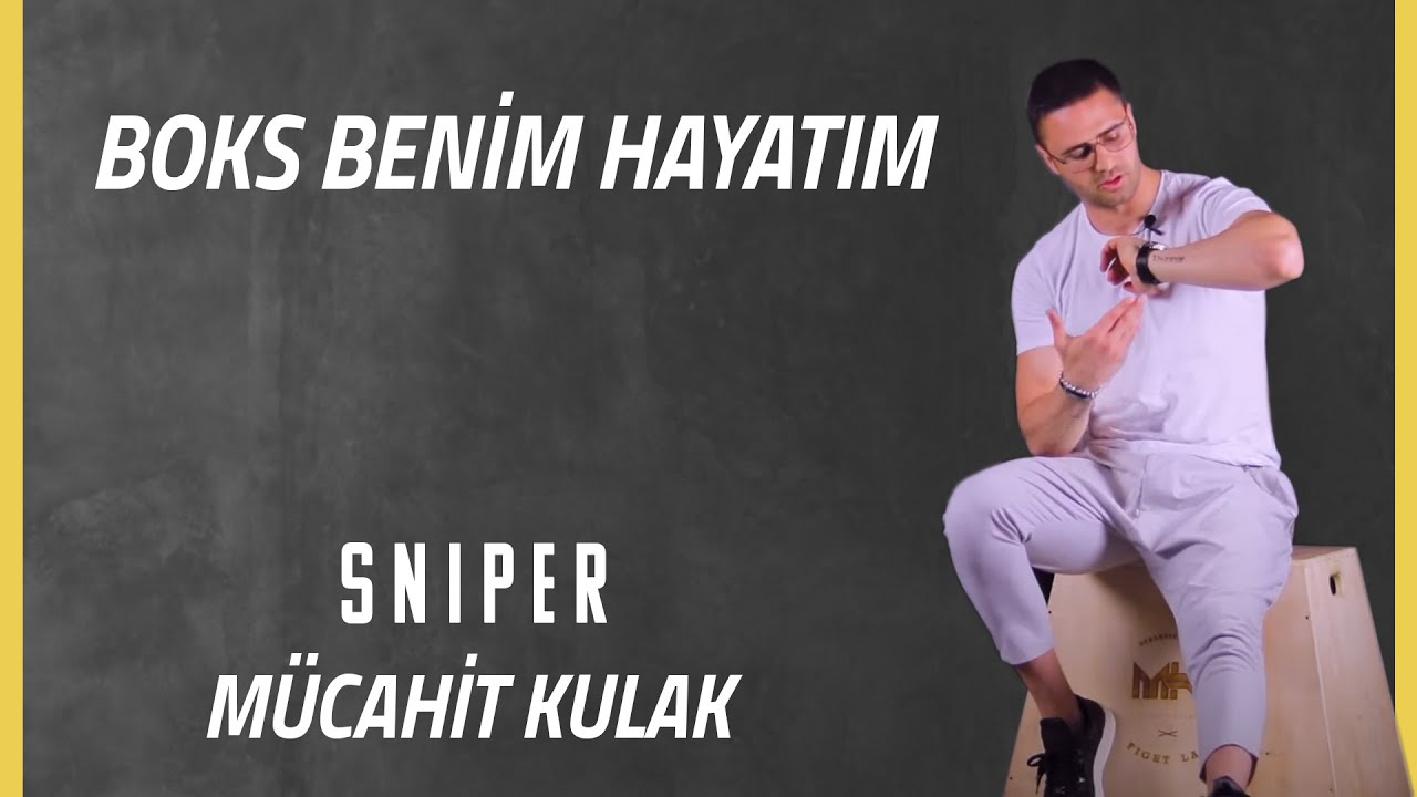 Boks Benim Hayatım - MÜCAHİT KULAK