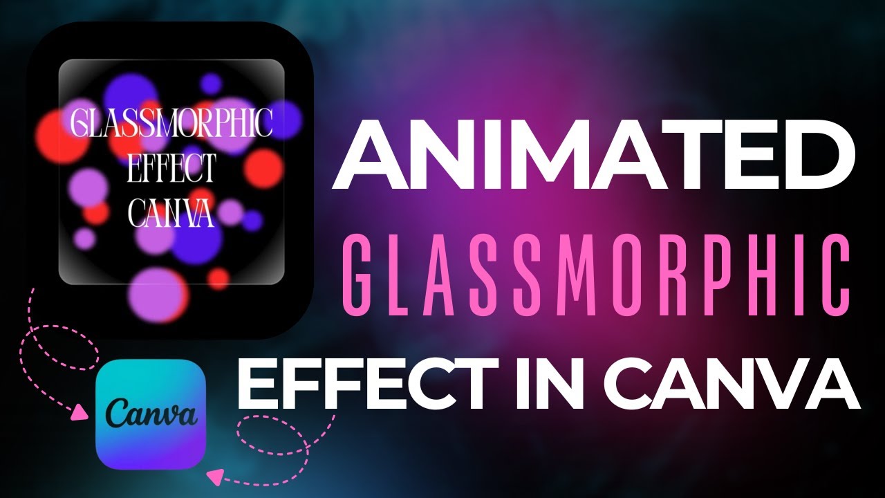 How to create Animated Glassmorphic Effect in Canva for FREE (Using Free Tools)