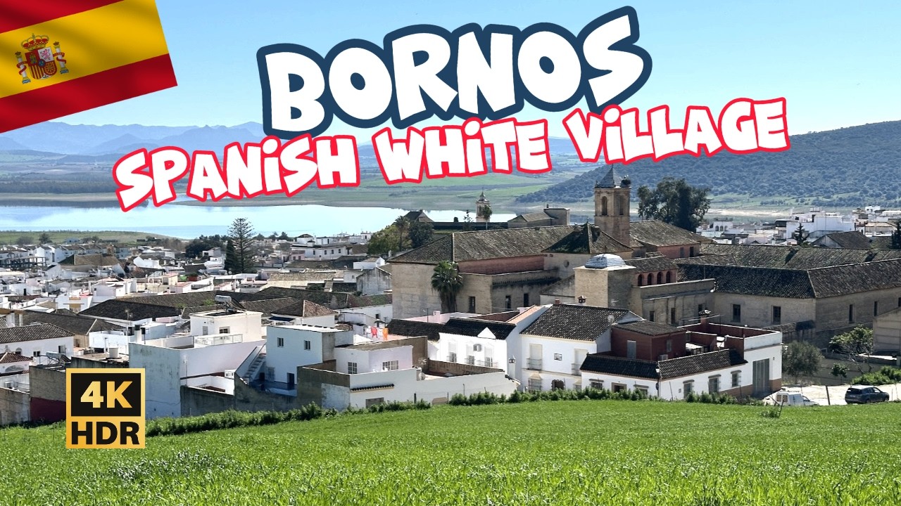 The Beauty Of BORNOS Cadiz - Experience It In 4K!