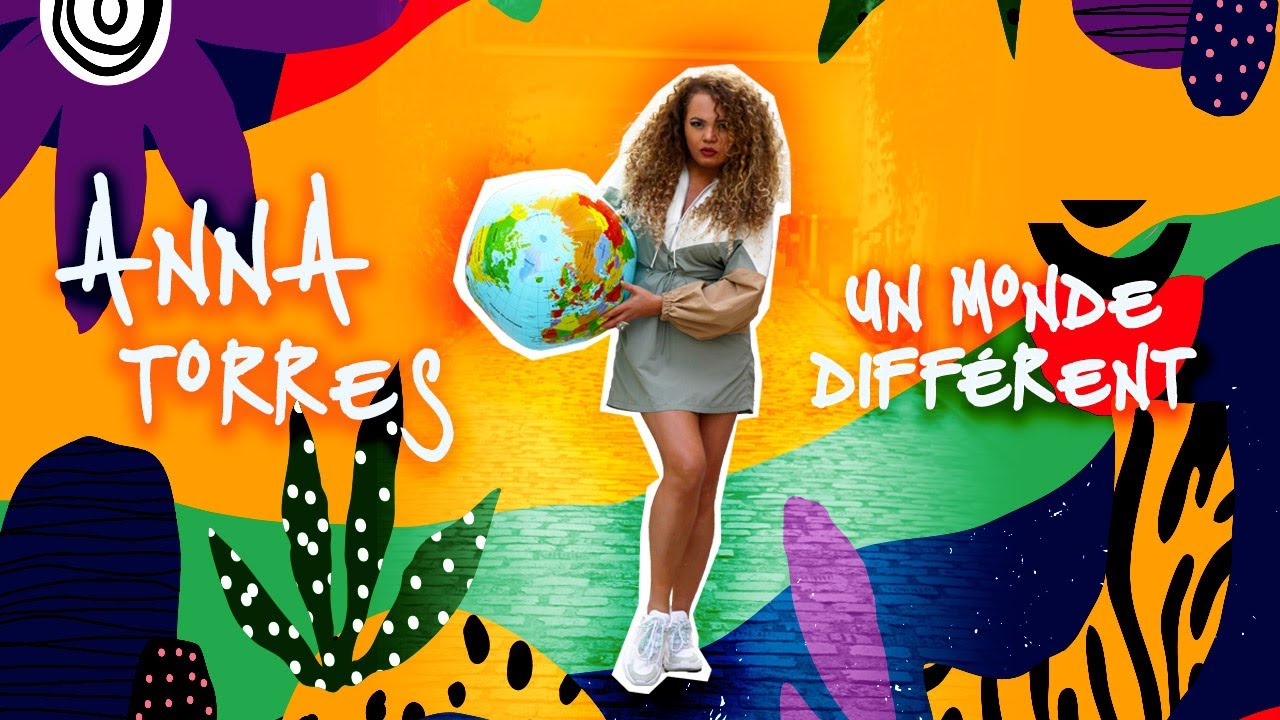ANNA TORRES - UN MONDE DIFFÉRENT