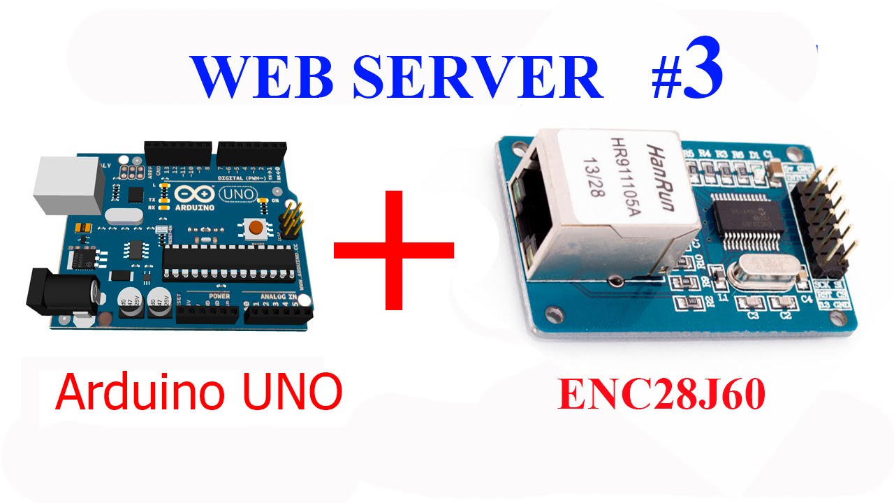 Как сделать простой Веб сервер на Arduino + ENC28J60 Часть3