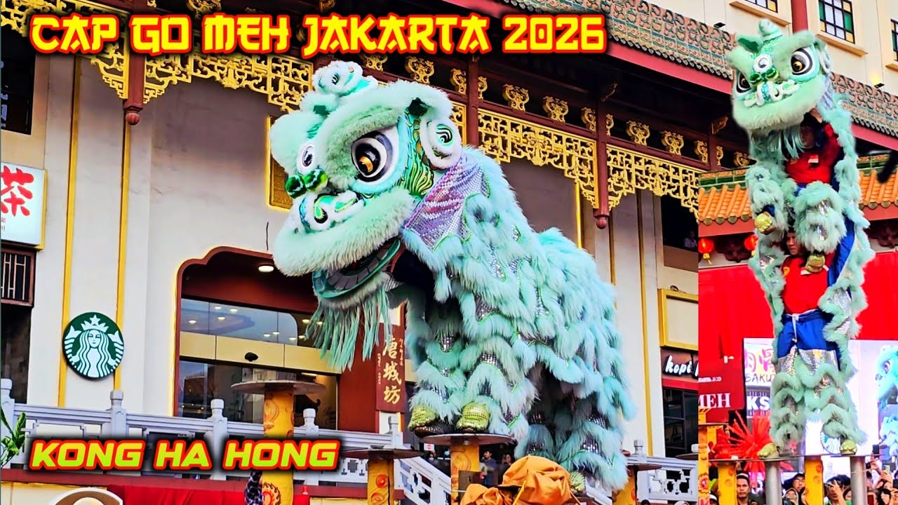 Penutup CAP GO MEH Jakarta 2026, Barongsai KONG HA HONG Memukau Penonton