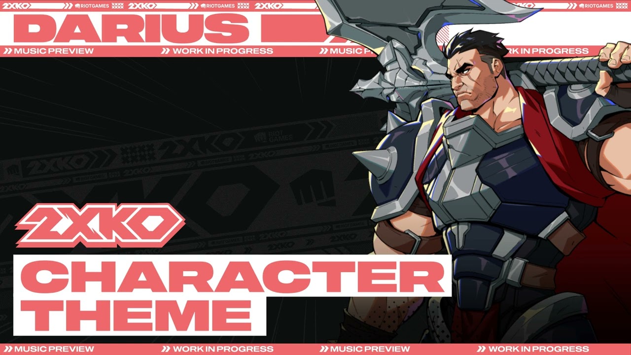 Darius Character Theme (Extended) | 2XKO Alpha Lab