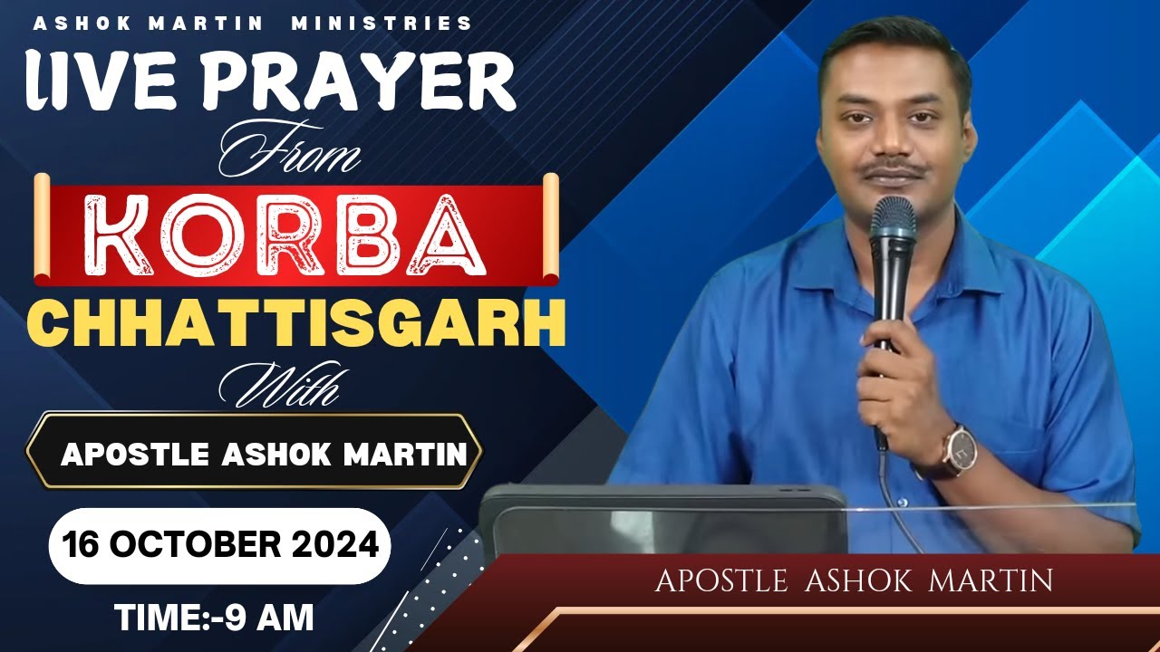Live Prayer from KORBA (C.G.) with Apostle Ashok Martin || @9AM