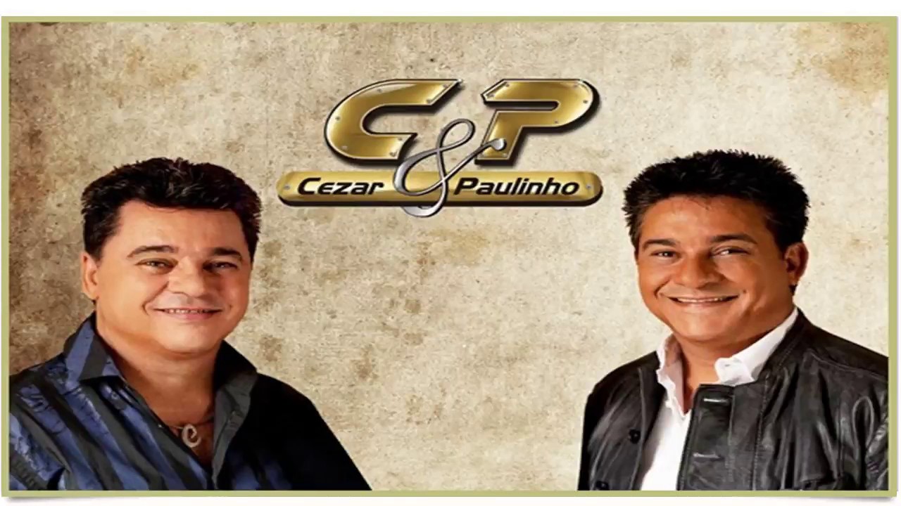 Tem Alguém Que Te Quer - Cezar & Paulinho