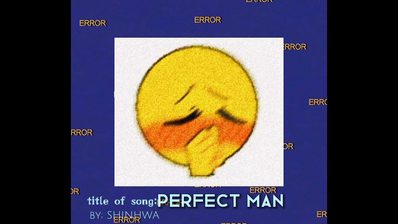 sped up song: PERFECT MAN