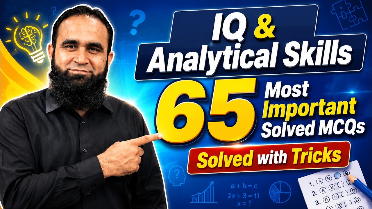 IQ & Analytical Skills | 65 Most Important Solved MCQs Solved with Tricks