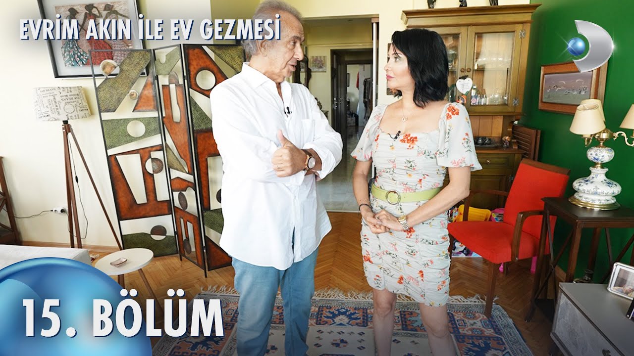 Evrim Akın ile Ev Gezmesi 15. Bölüm | Erhan Yazıcıoğlu