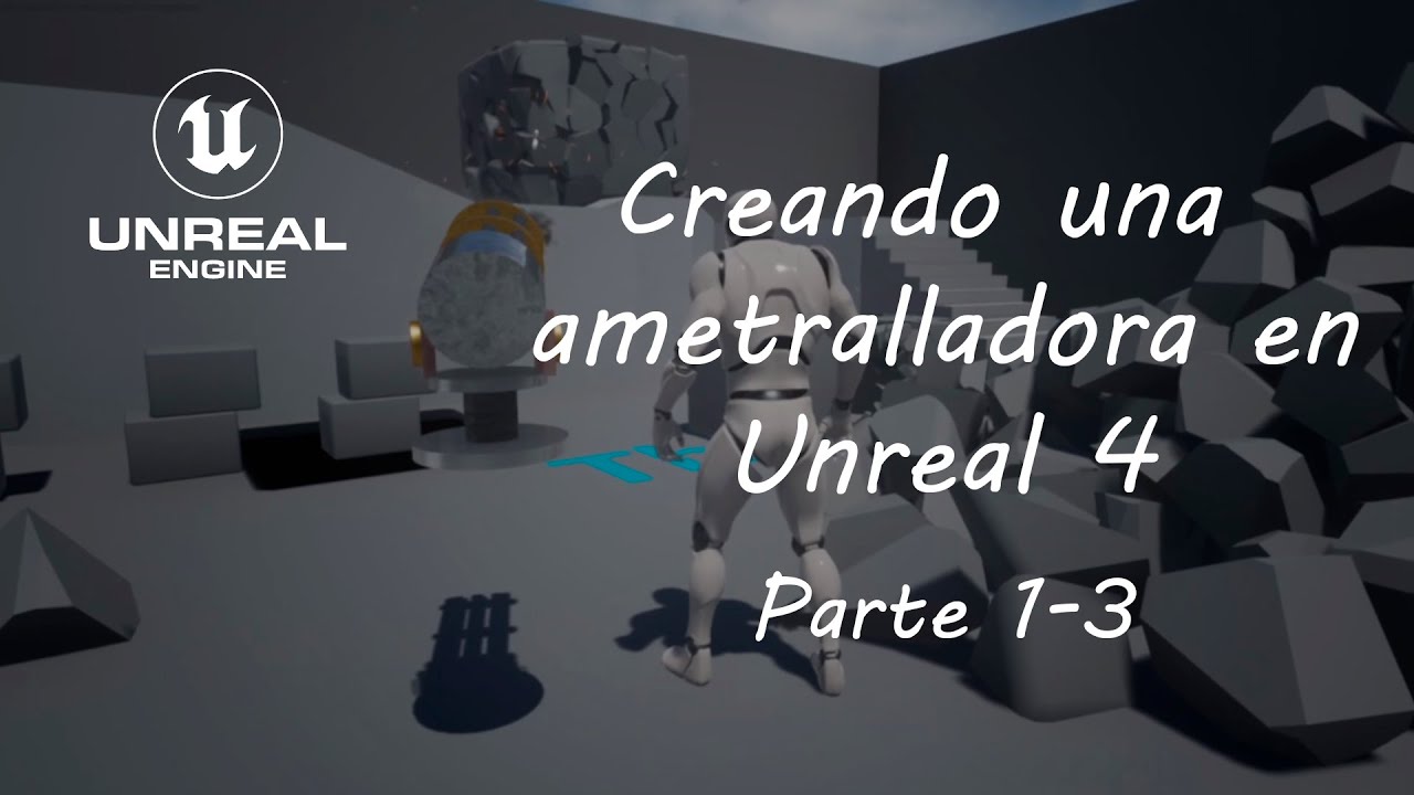 Tutorial Creación Ametralladora UNREAL 4 parte1 //PIXELODEON 3D School
