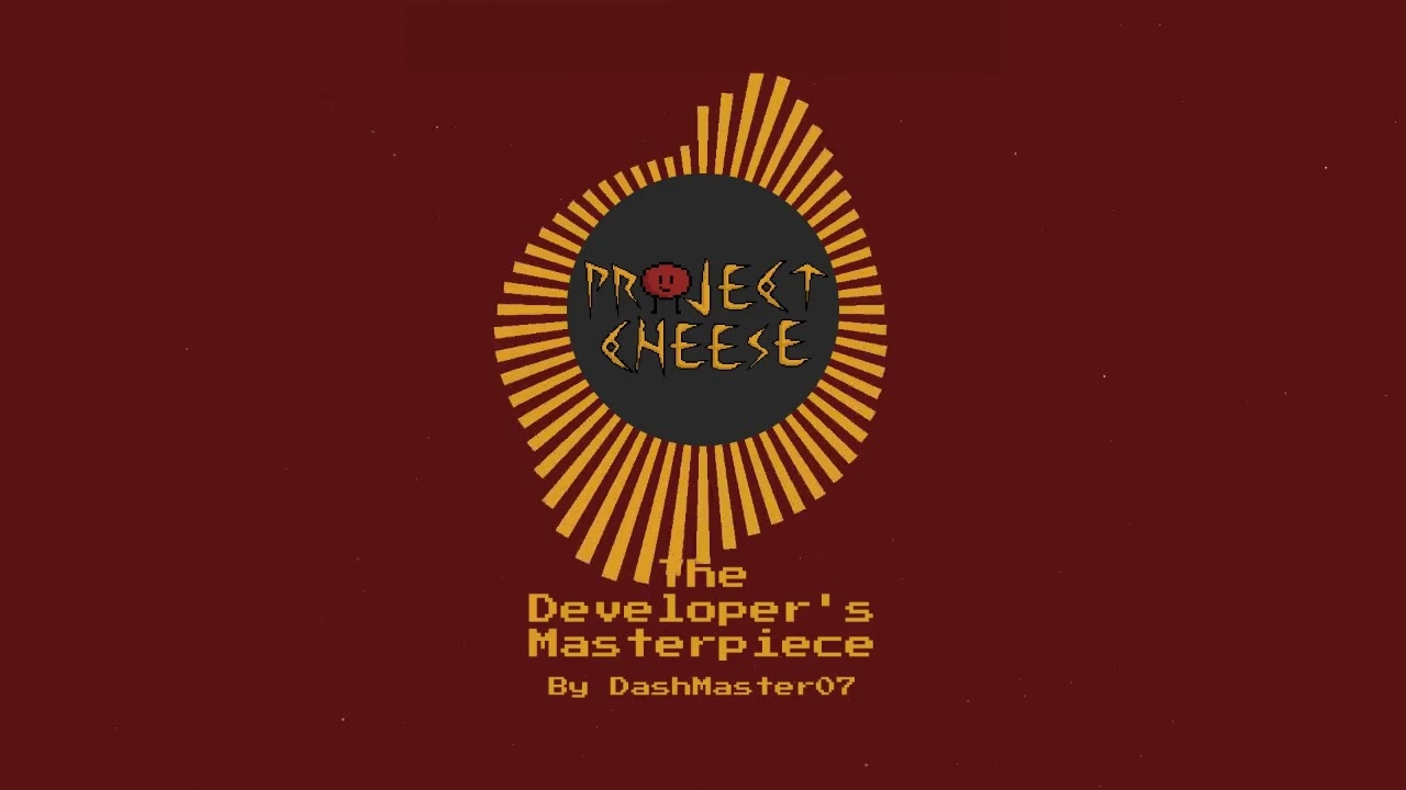 The Developer’s Masterpiece - Project Cheese OST
