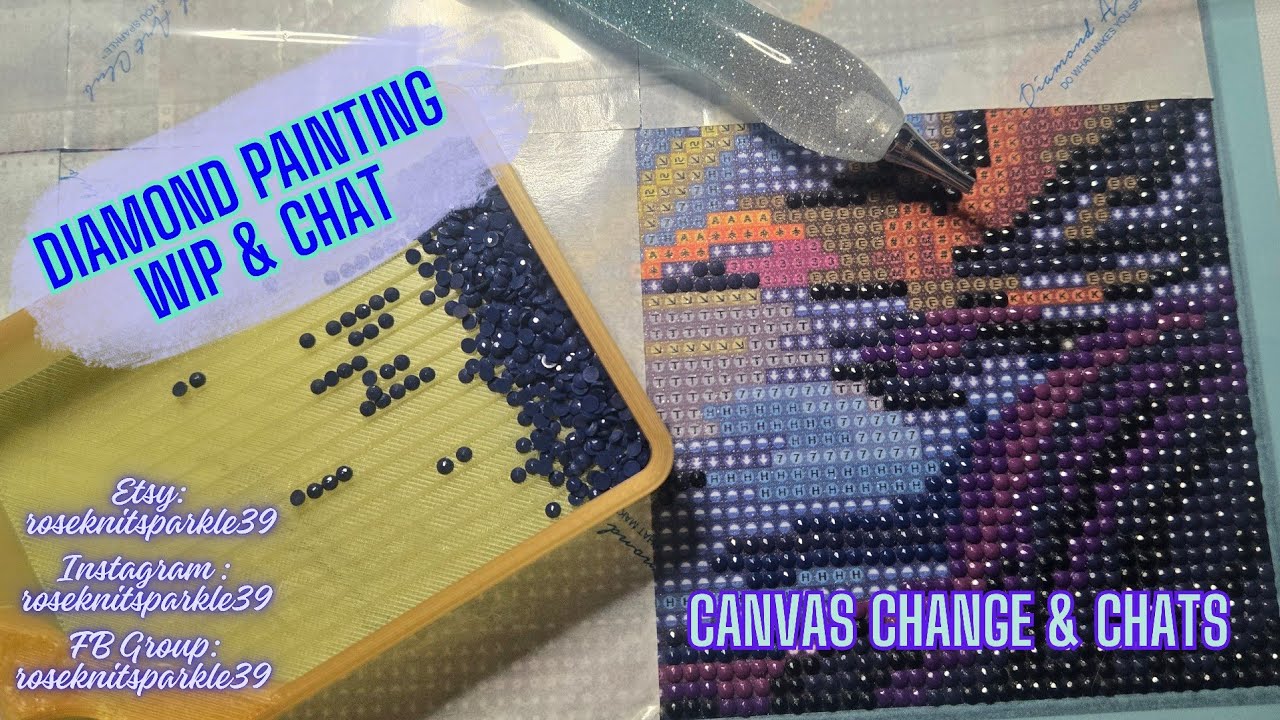 Ep 566:Diamond Painting WIP & Chat - Canvas Change & Chats! #diamondpainting #craft  #dac #diy #wip