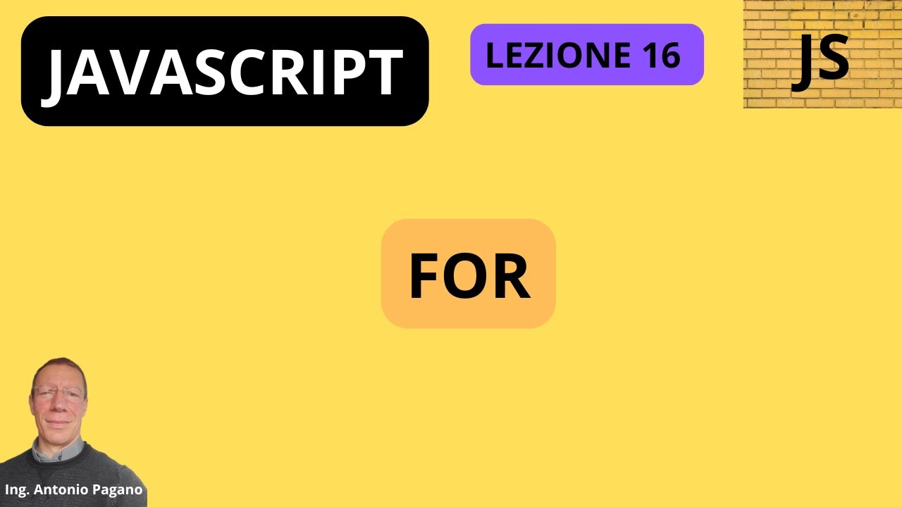 For - JAVASCRIPT TUTORIAL 15