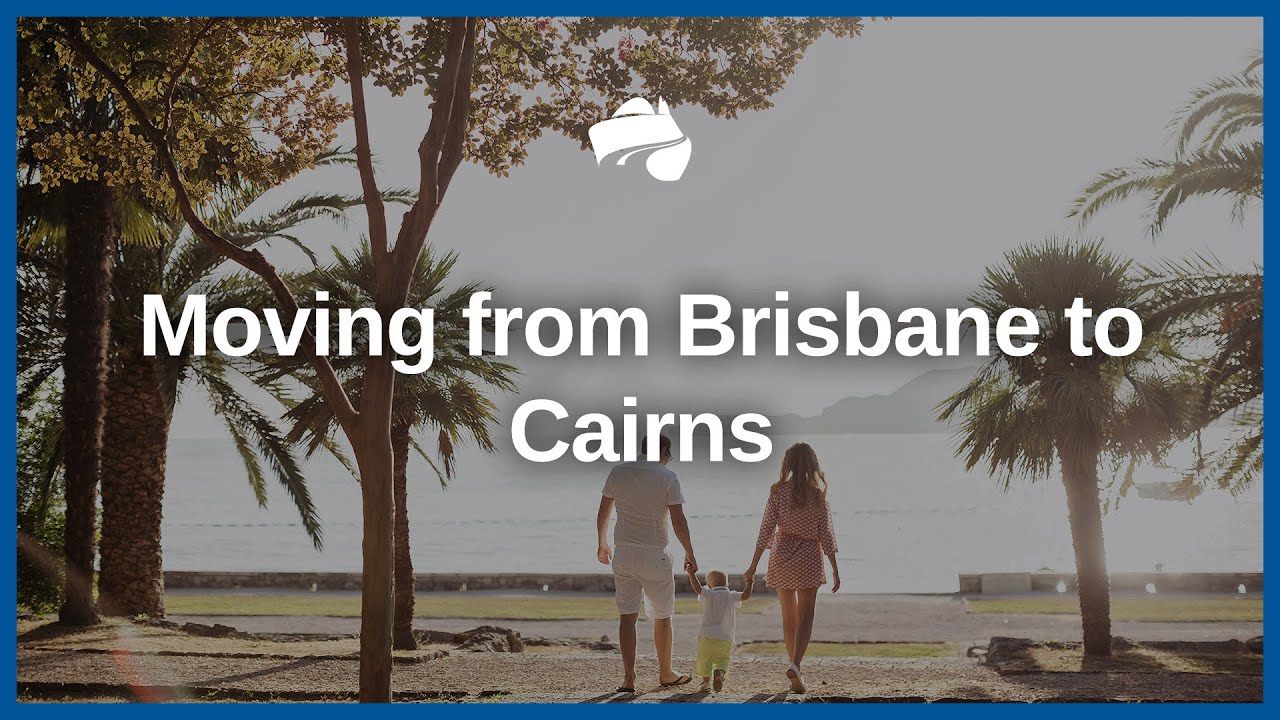 Moving Brisbane to Cairns | Austate Removals