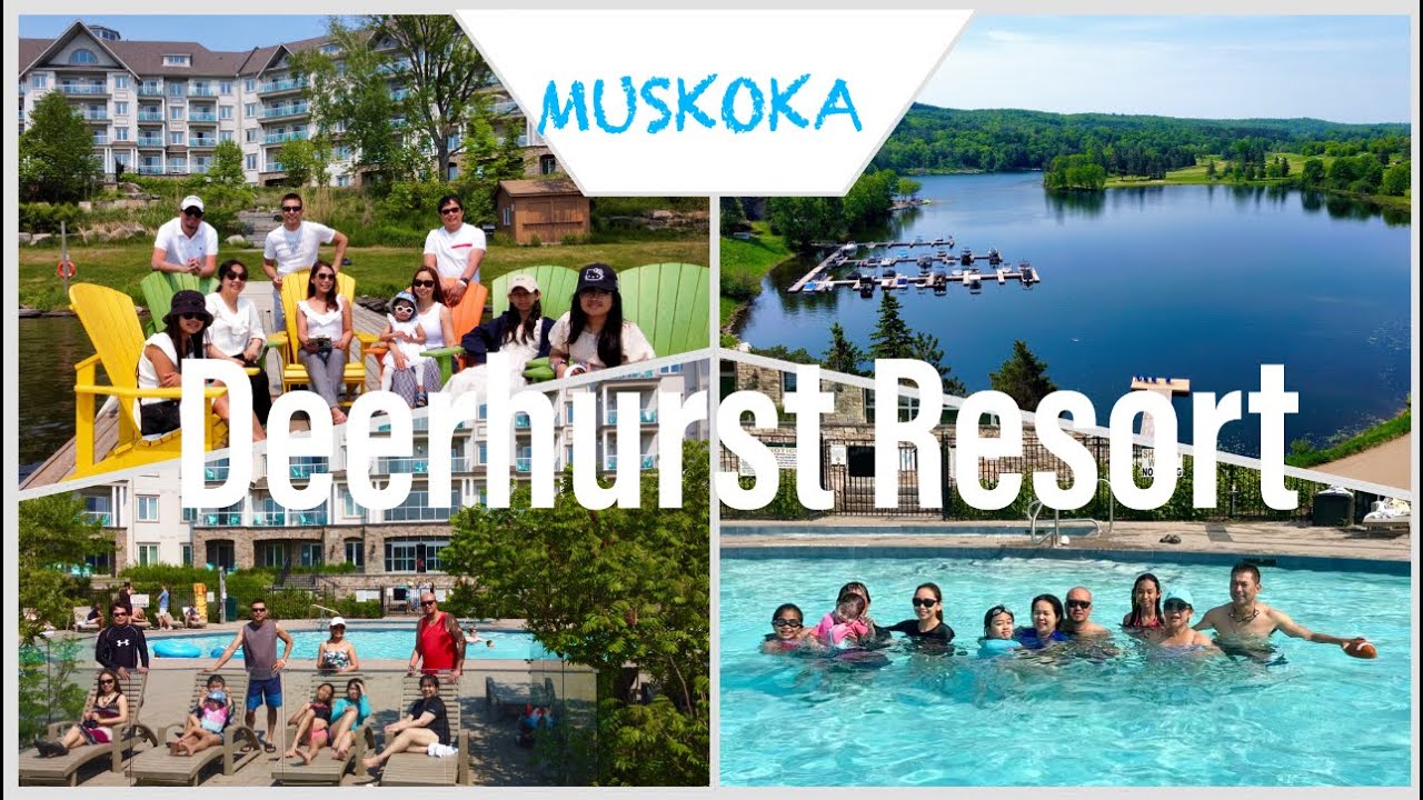 Summer Weekend at Muskoka's Deerhurst Resort: A Family Paradise