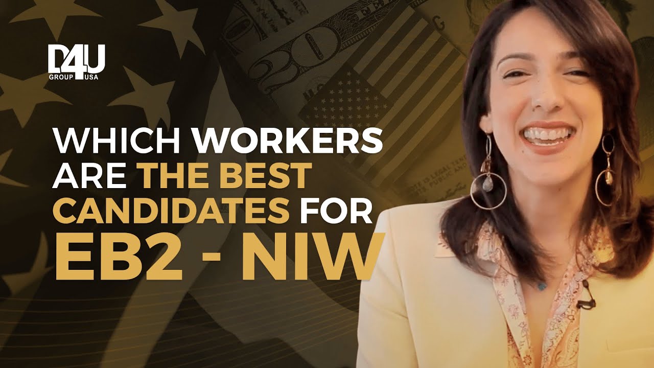 Best candidates for EB2-NIW