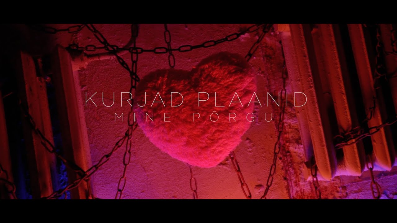 Kurjad Plaanid - Mine Põrgu (Official)