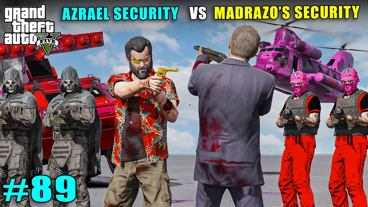 POWERFUL AZRAEL SECURITY VS MARTIN MADRAZO SECURITY | GTA V GAMEPLAY