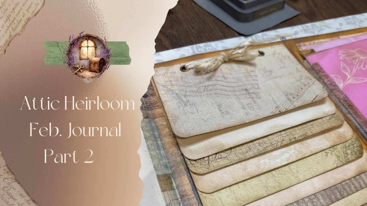 Journal Base | Waterfall Pages & Structure | Attic Heirloom -Rooted in love Journal | Part 2