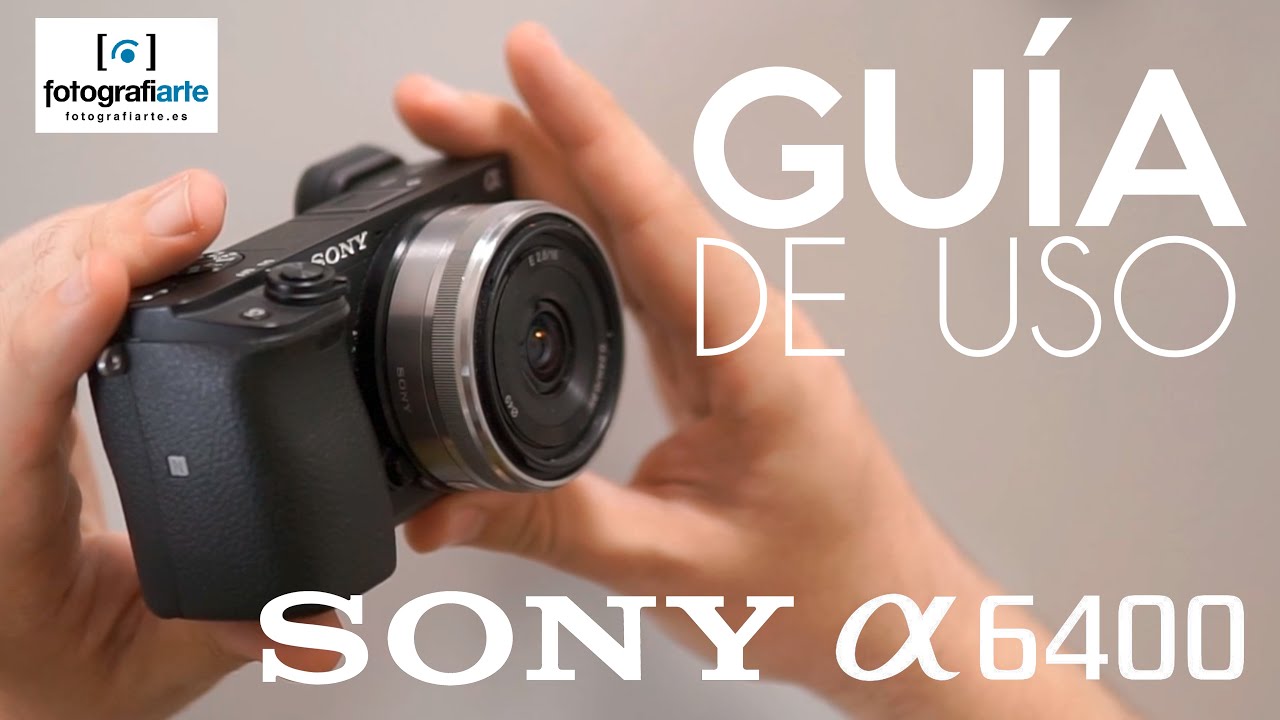 Guia de Uso Sony a6400