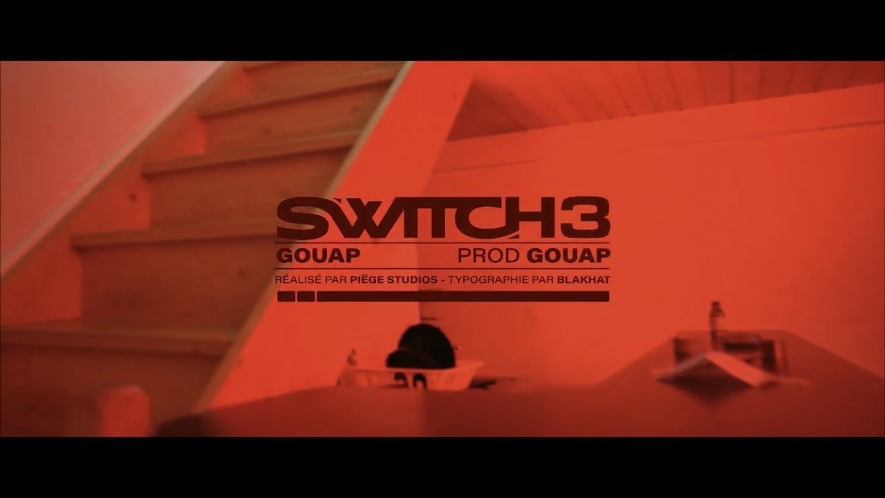 Gouap - Switch 3 (Prod. Gouap)