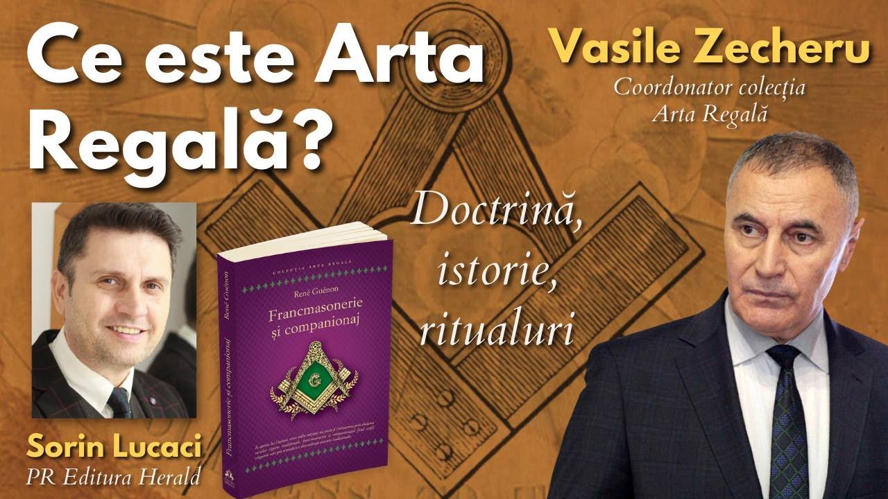 Ce este Arta Regala? Doctrina, istorie si ritualuri - Vasile Zecheru
