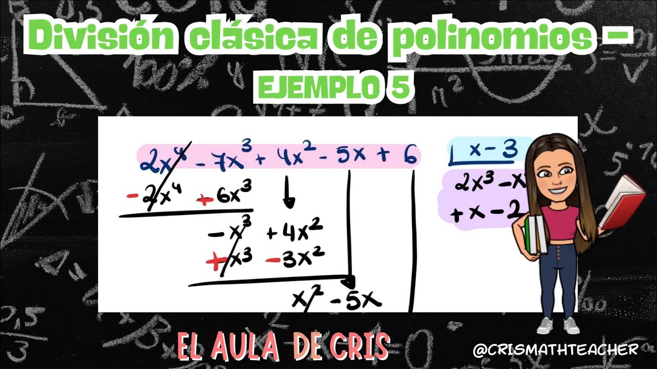 División CLÁSICA DE POLINOMIOS - Paso a Paso 