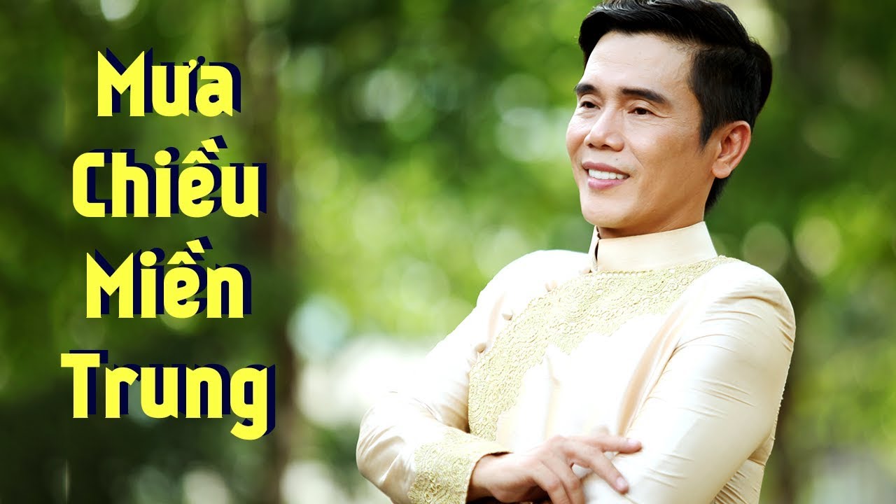 Mưa Chiều Miền Trung - Nghe Thương Lắm Miền Trung Qu&ecirc; Hương M&igrave;nh Ơi