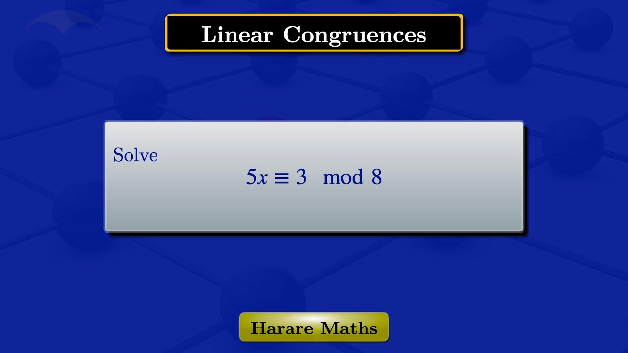 Number Theory | Linear Congruences