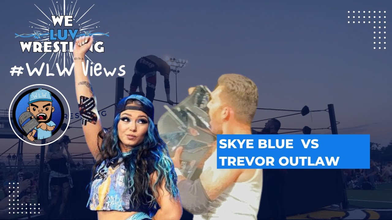 Skye Blue vs Trevor Outlaw : Warrior Wrestling 31 : #WLW Views