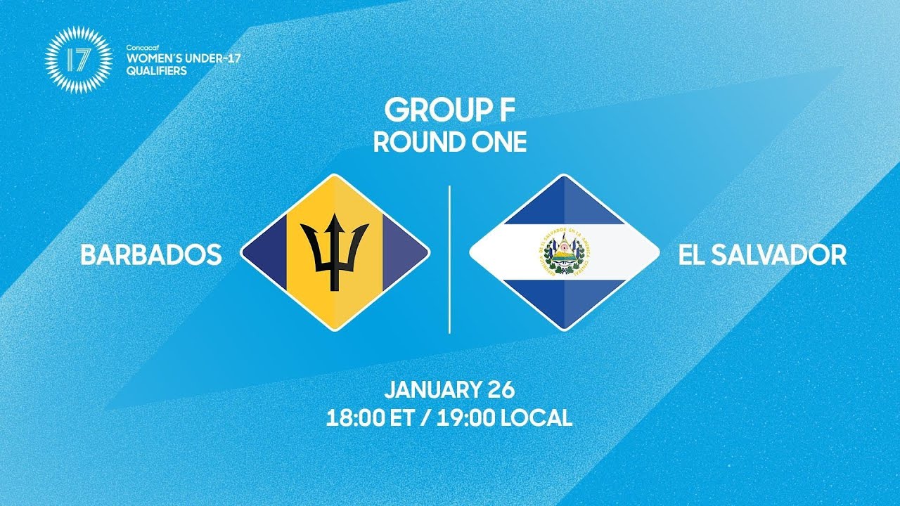Barbados vs El Salvador | 2026 Concacaf Women’s Under-17 Qualifiers