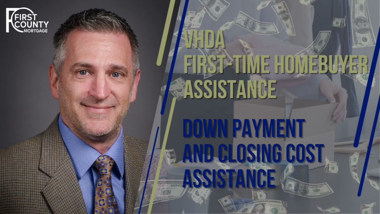 VHDA Down Payment and Closing Cost Assistance