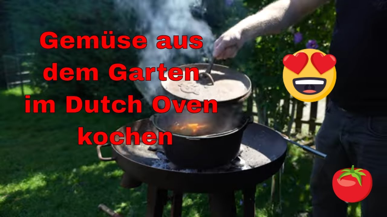 Kochen im Garten, aus dem Garten mit dem Dutch Oven (Tomatensauce, Kartoffeln, Hackfleischtopf)