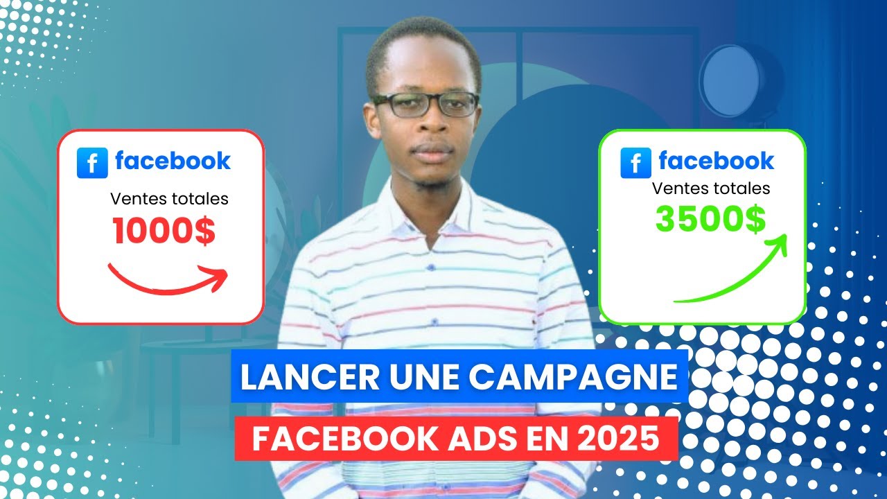Comment Créer une Campagne Publicitaire sur Facebook de A à Z en 2025