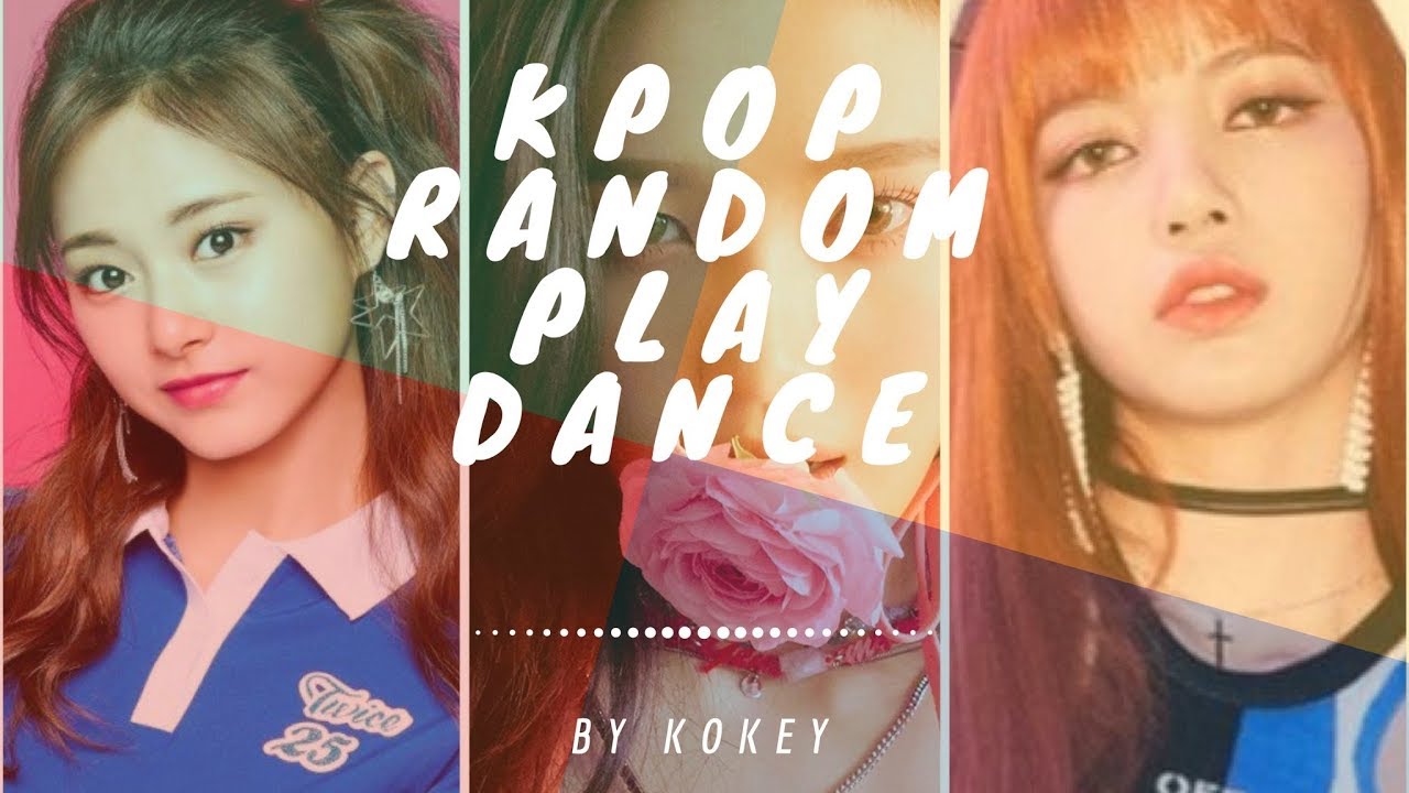 KPOP RANDOM PLAY DANCE NEW 2018