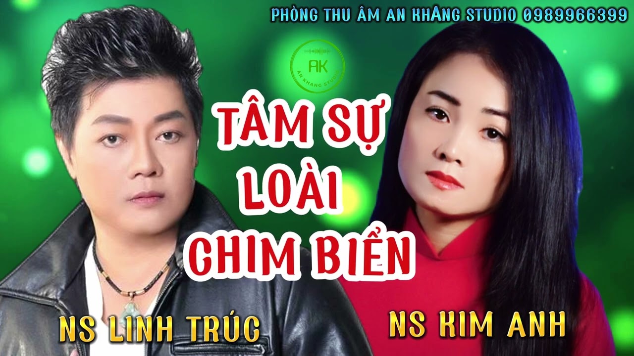 Sản phẩm mới 2023 - Trích đoạn Tâm Sự Loài Chim Biển - NS LINH TRÚC - NS KIM ANH | Kim Anh Bolero