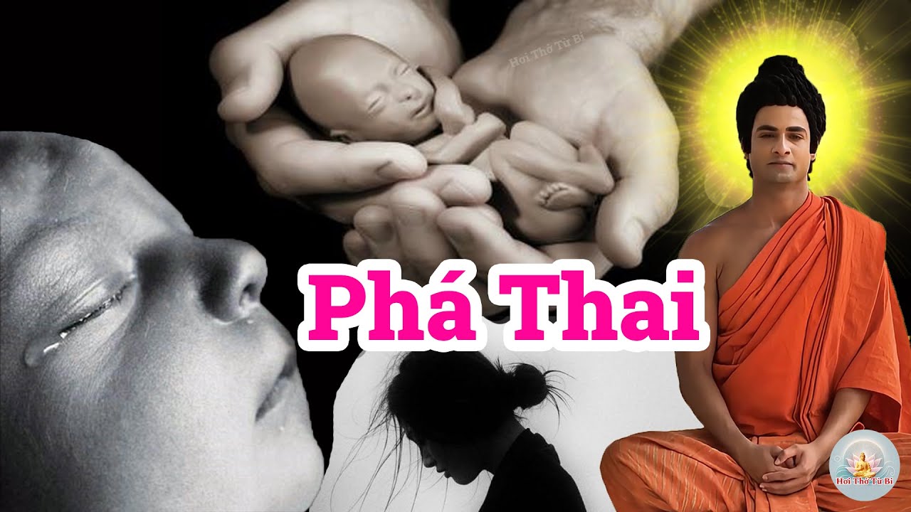 Tại Sao C&oacute; Người Sau Khi Ph&aacute; Thai Th&igrave; Kh&ocirc;ng Sao,C&oacute; Người Lại Bị Nghiệp Chướng Đeo B&aacute;m?