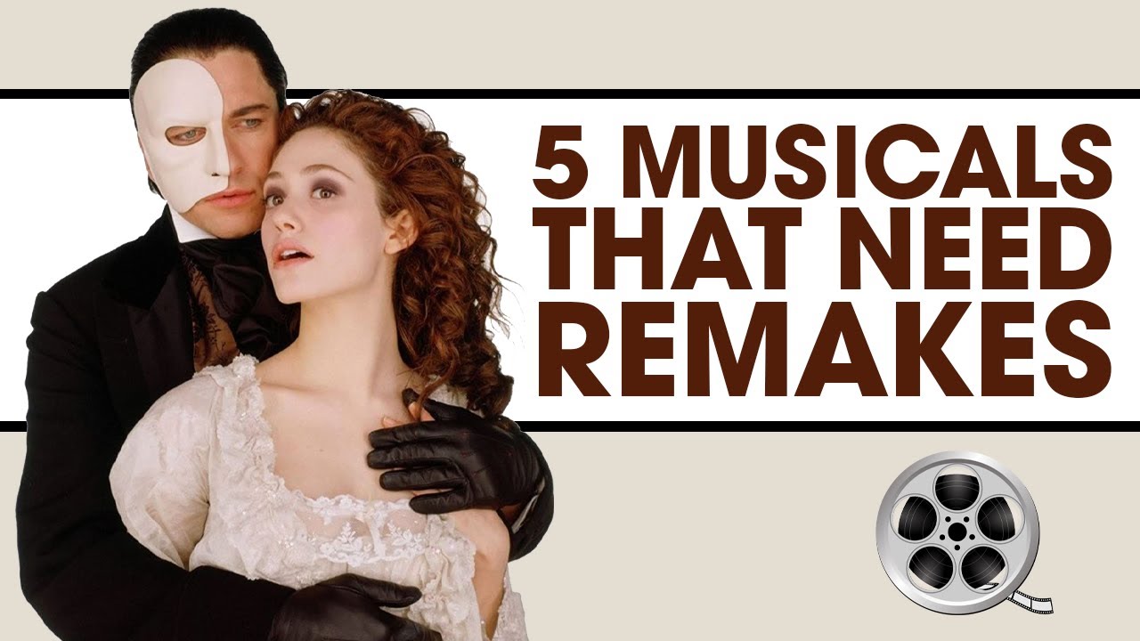 5 Musicals That Need Remakes