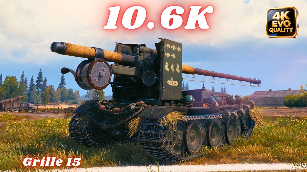 Grille 15  10.6K Damage 5 Kills & Grille 15   9.2K Dmg 6 Kills  World of Tanks #wot
