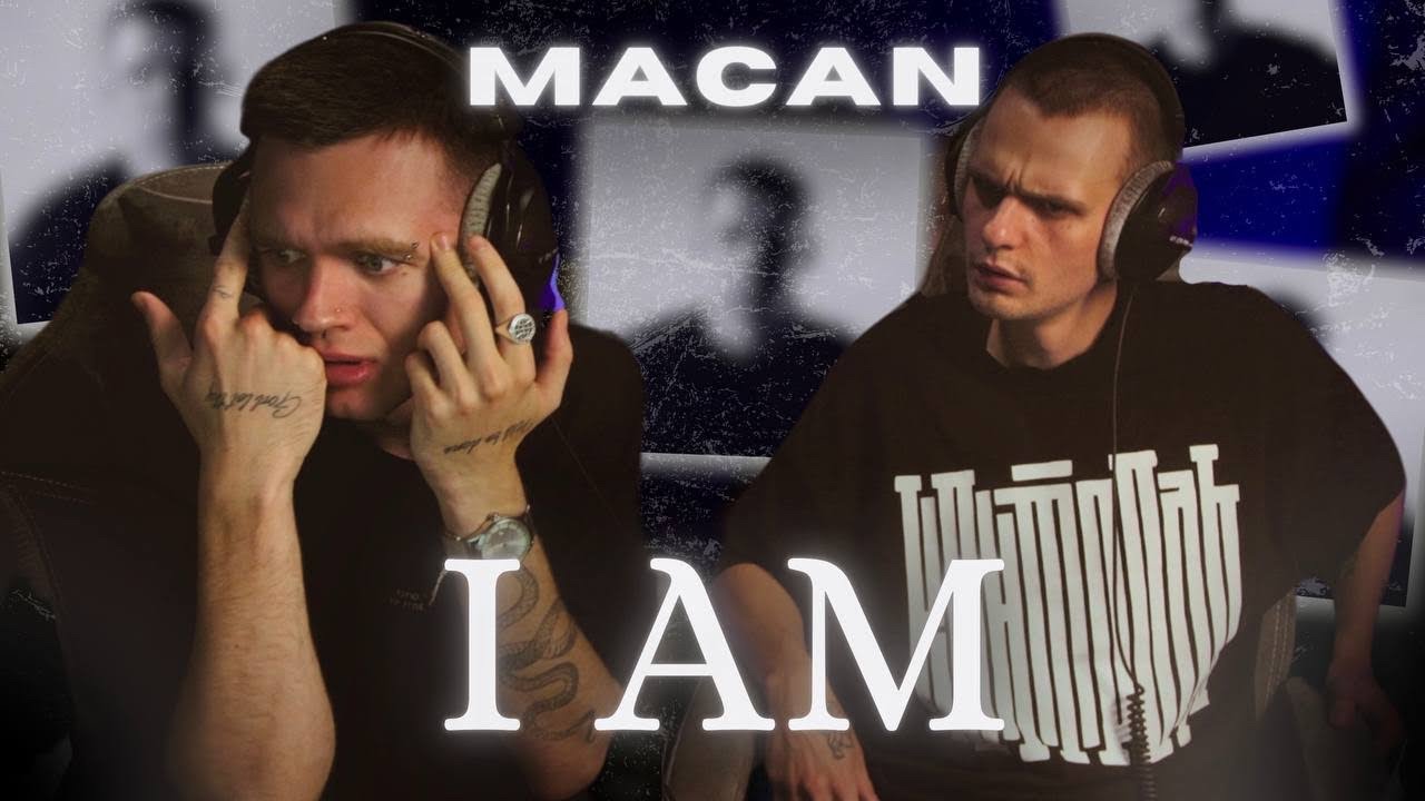 Смех и слезы! Реакция на MACAN - I AM