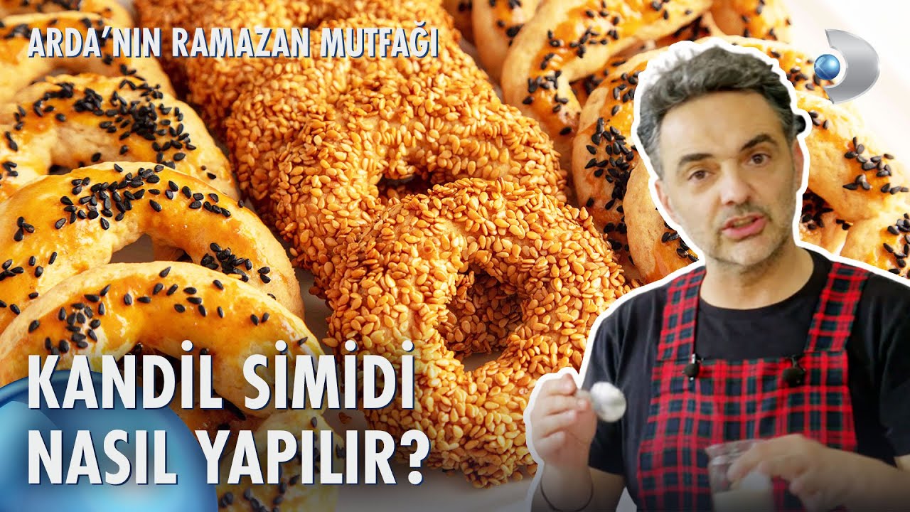 Kandil Simidi Tarifi 🥯 Arda'nın Ramazan Mutfağı 134. Bölüm