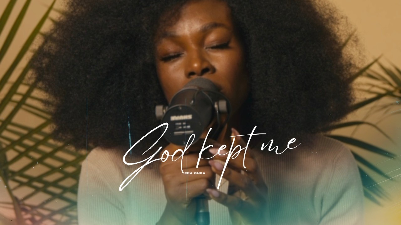 GOD KEPT ME || YEKA ONKA ( KURT CARR)